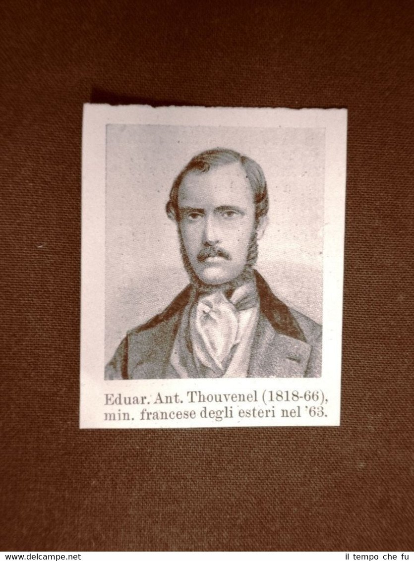 Eduard A. Thouvenel Ministro degli esteri in Francia nel 1863