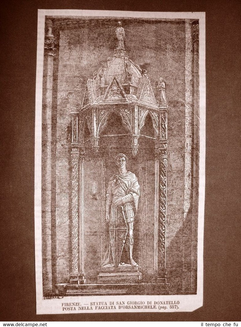 Firenze nel 1866 San Giorgio Statua di Donatello Facciata d'Orsanmichele
