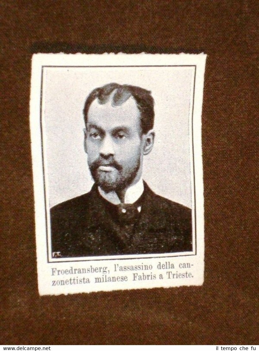 Froedransberg L'Assassino del canzonettista milanese Fabris a Trieste