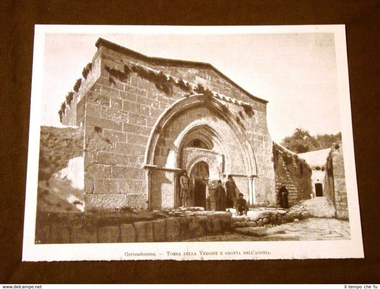 Gerusalemme nel 1899 Tomba della Vergine e grotta dell'agonia Isdraele