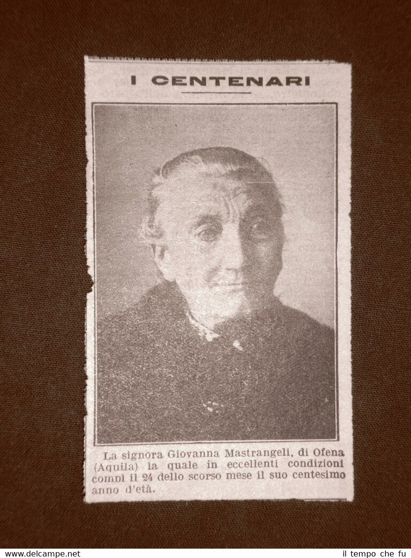 Giovanna Mastrangeli di Ofena nel 1914 Centenaria Aquila Abruzzo