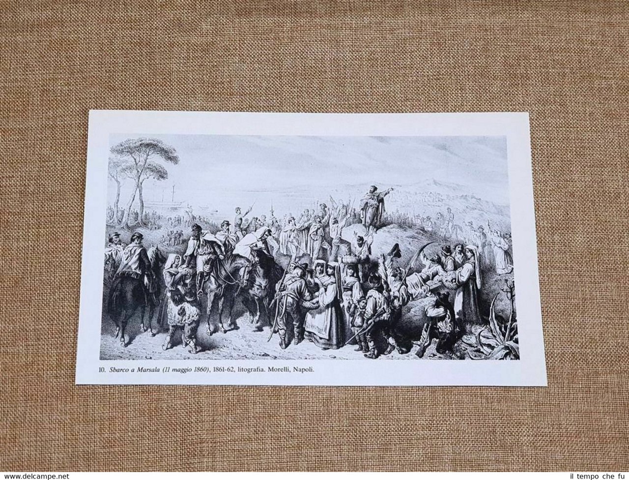 Giuseppe Garibaldi nello sbarco a Marsala 11 maggio 1860 Morelli …