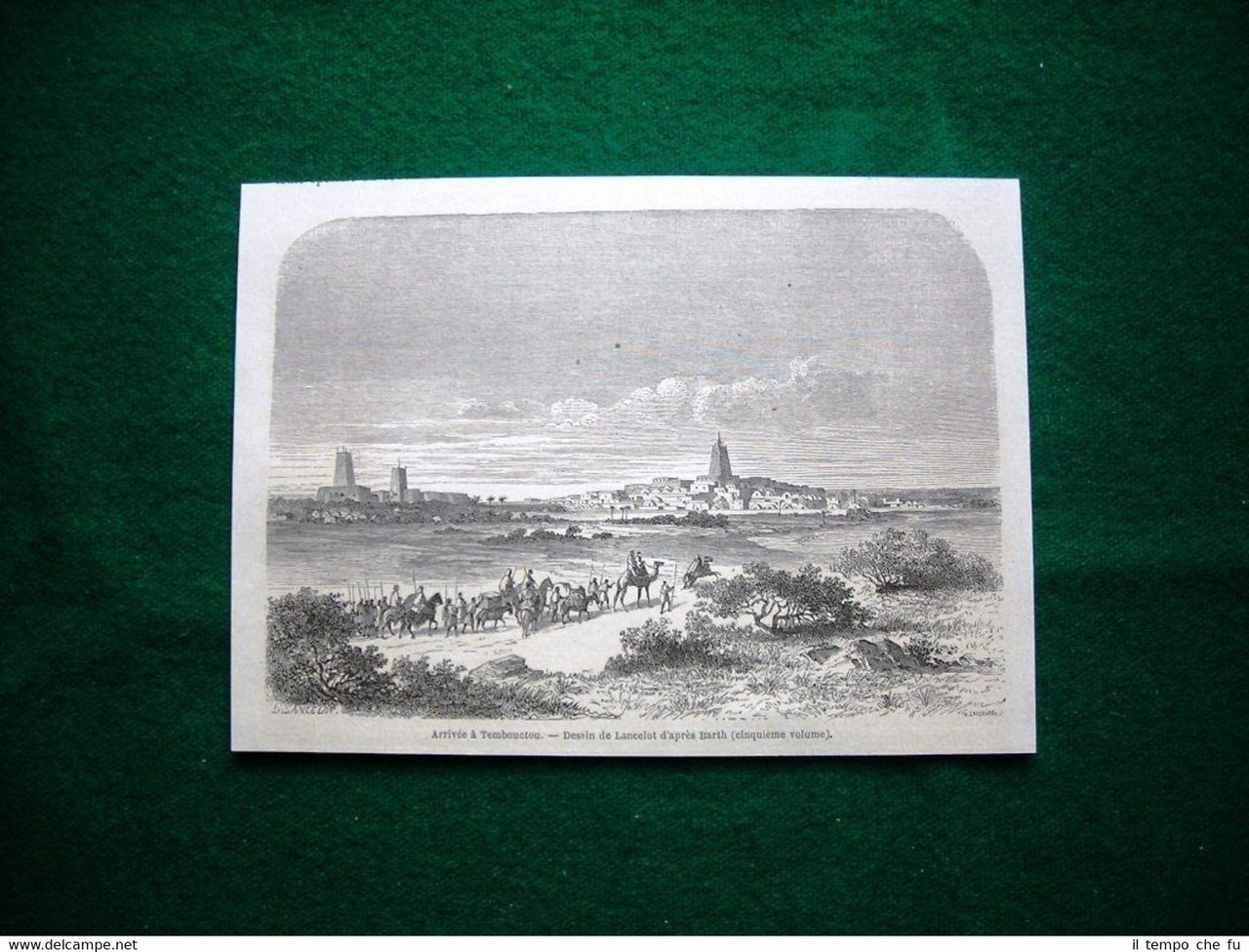 Gravure année 1860 arrivée à Tembouctou - arrivo a Timbuctù