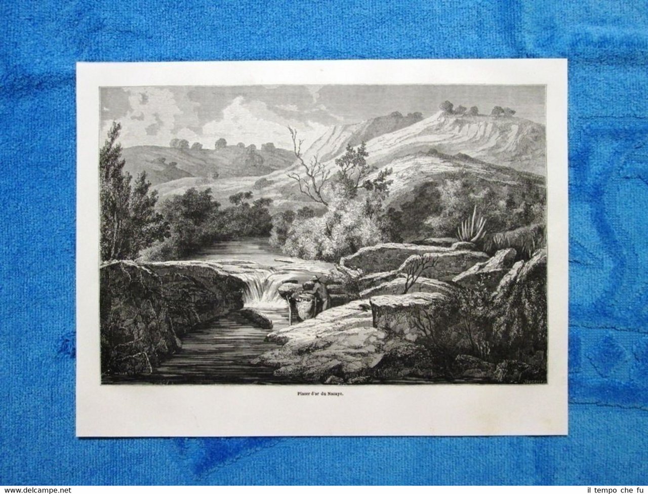 Gravure Année 1861 - Placer d'or du Nacaye - In …