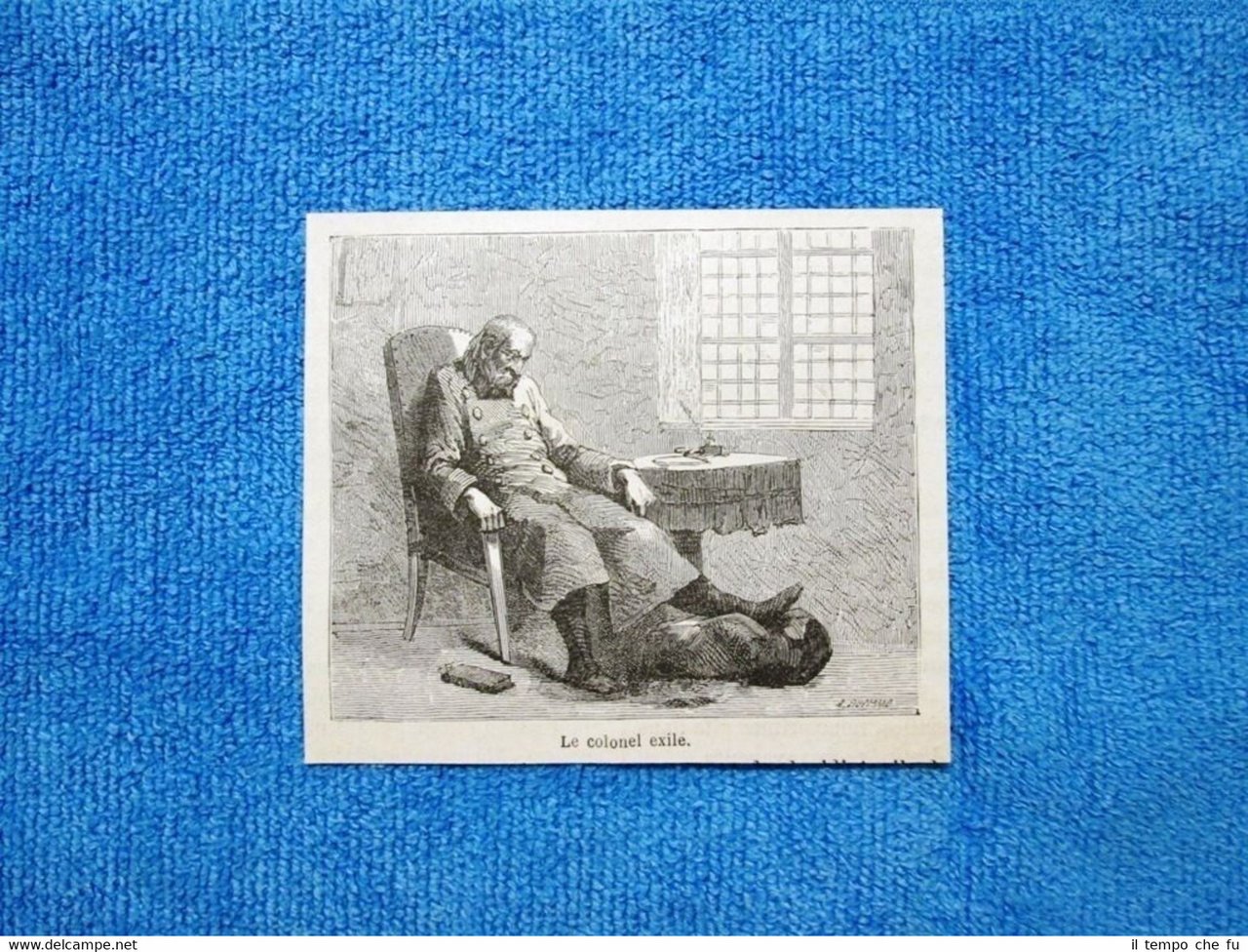 Gravure Année 1862 - Le colonel exile - Il colonello …