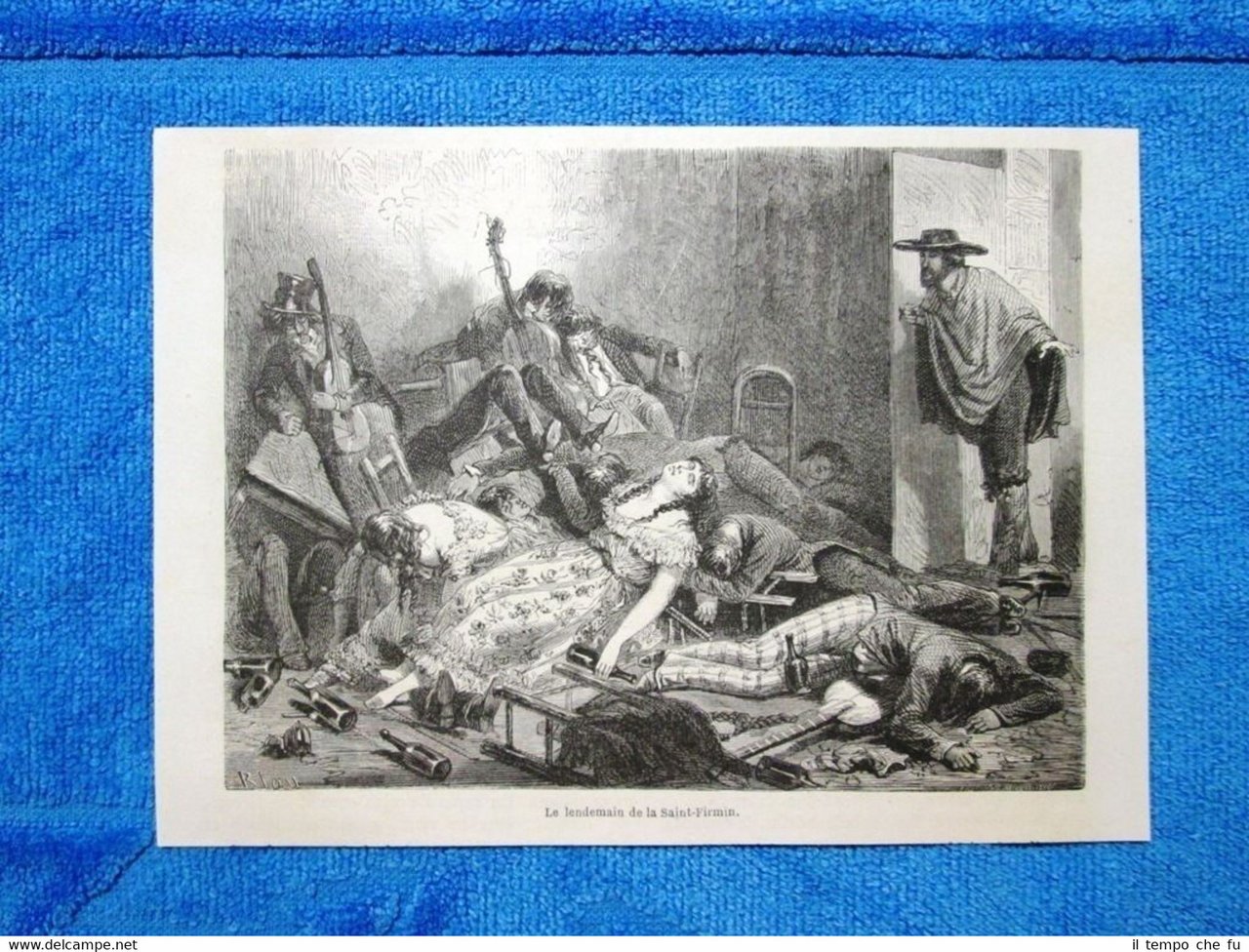 Gravure Année 1862 - Le lendemain de la Saint-Firmin-Il giorno …