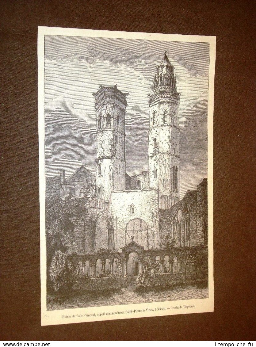 Gravure année 1872 Ruines de Saint Vincent o Saint Pierre …