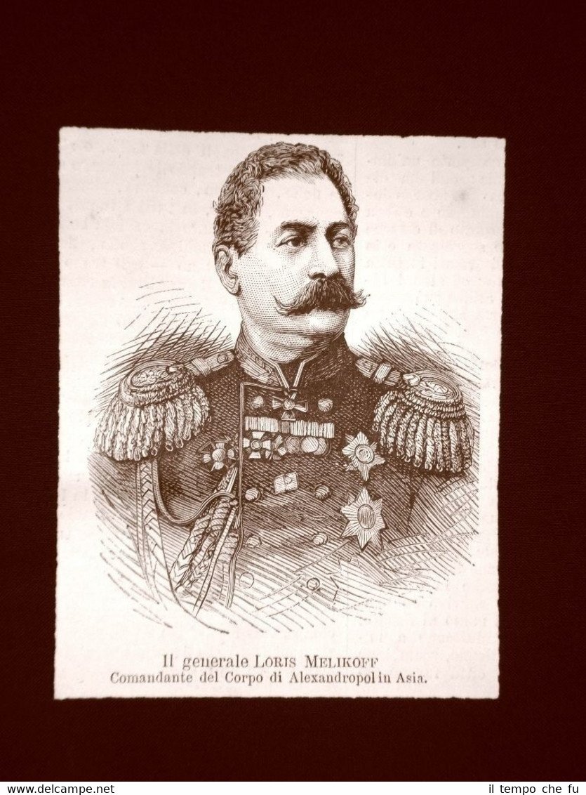 Guerra Russia vs Turchia nel 1877 Generale Russo Loris Melikoff