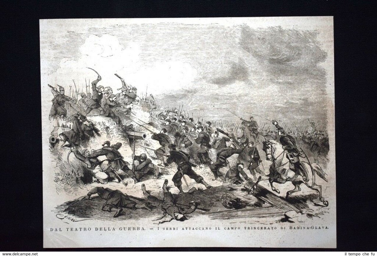 Guerra Serbia-Turchia:Serbi attaccano il campo Babina-Glava Incisione del 1876