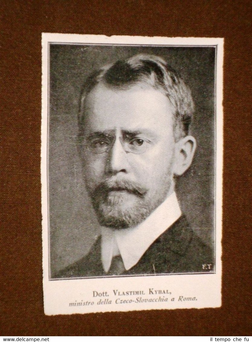 Il Dottor Vlastimil Kybal nel 1920 Ministro della Cecoslovacchia a …