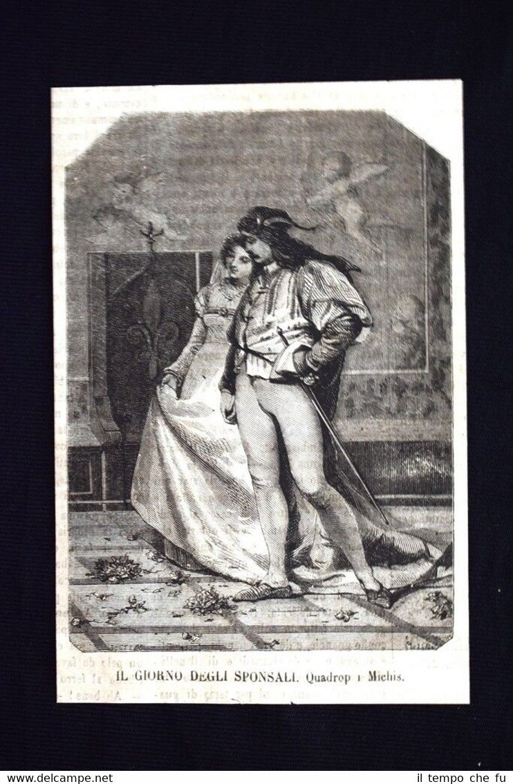 Il giorno degli sponsali - Quadro di Michis Incisione del …