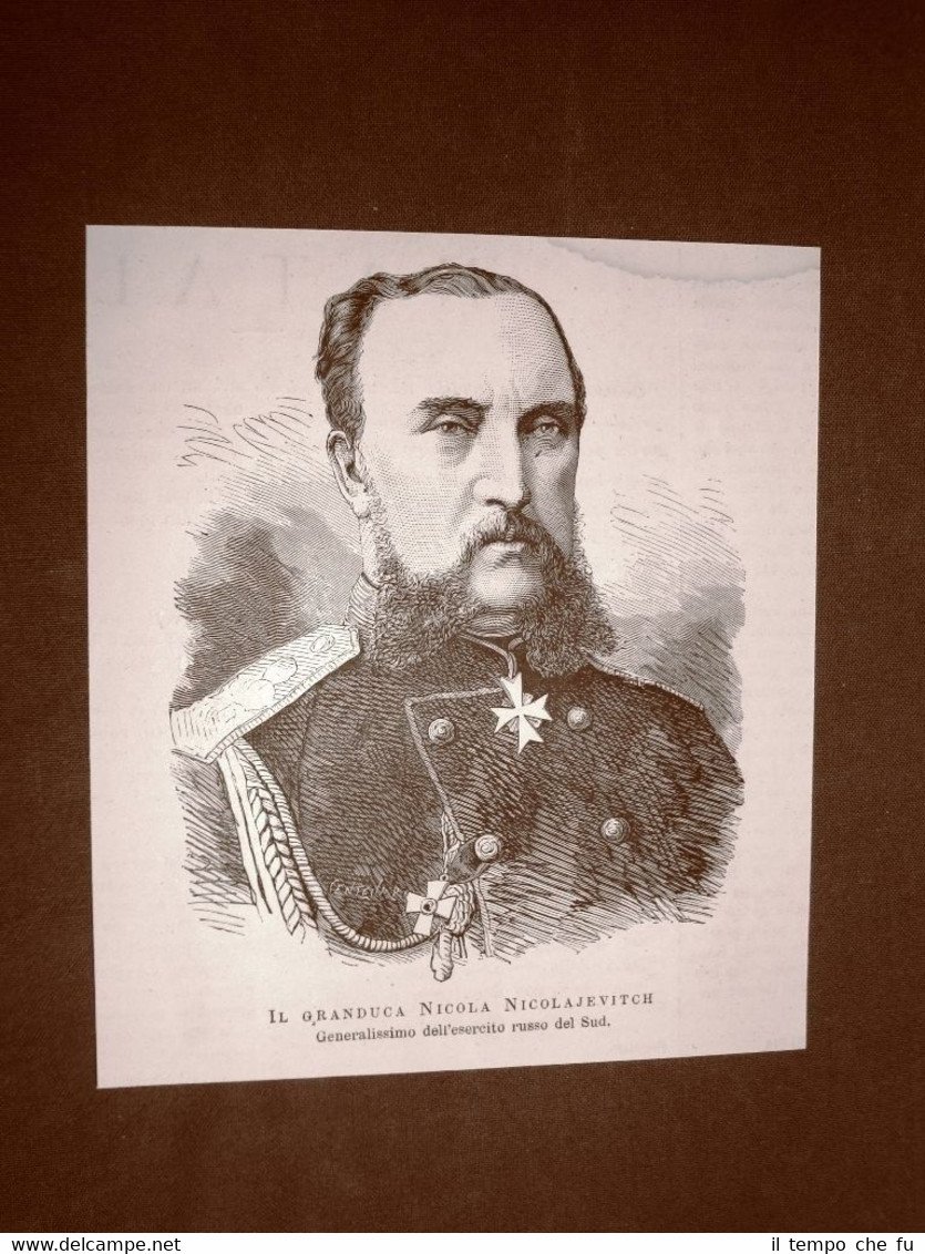 Il Granduca Nicola Nicolajevitch nel 1876 Generale di Russia