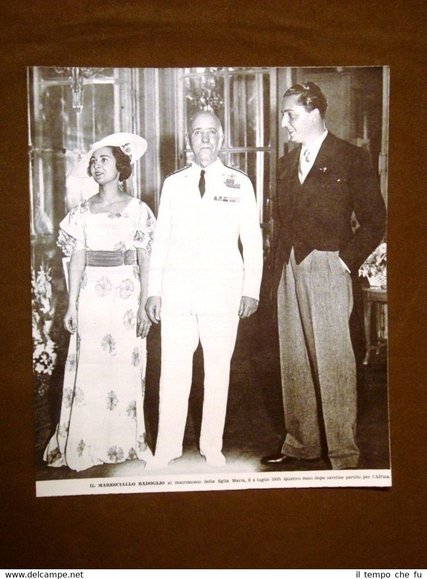 Il Maresciallo d'Italia Pietro Badoglio nel 1935 Matrimonio della figlia …