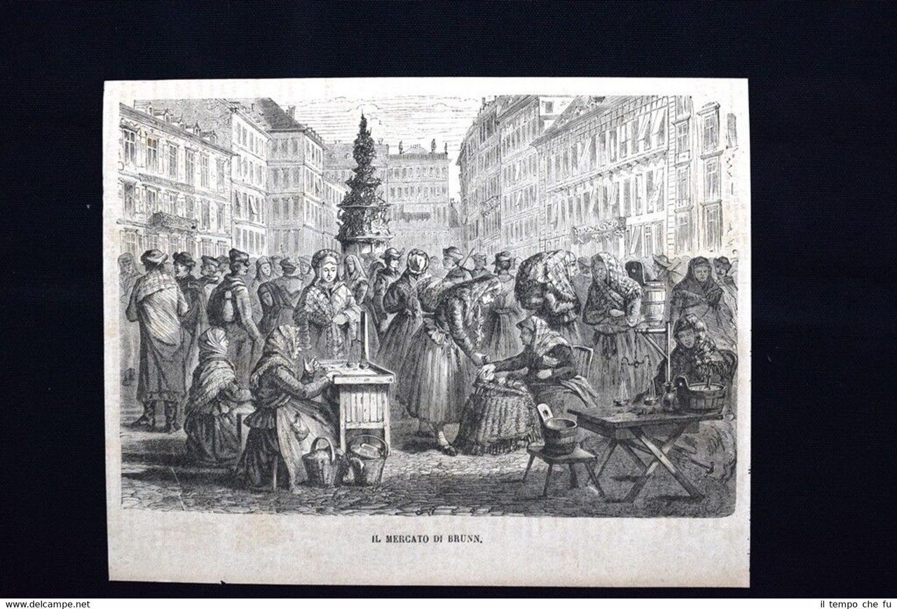 Il mercato di Brunn, in Austria + Foggie Viennesi Incisione …