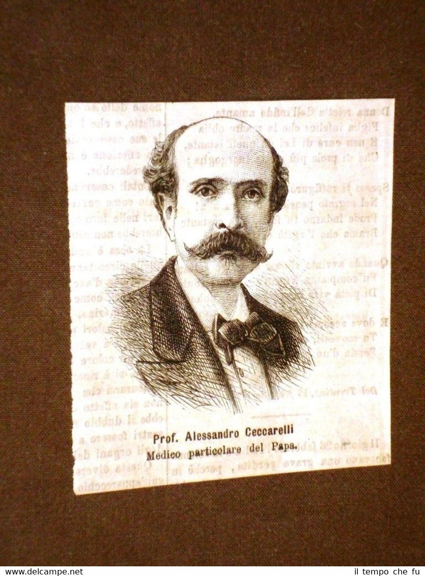 Il Professore Alessandro Ceccarelli nel 1875 Medico del Papa