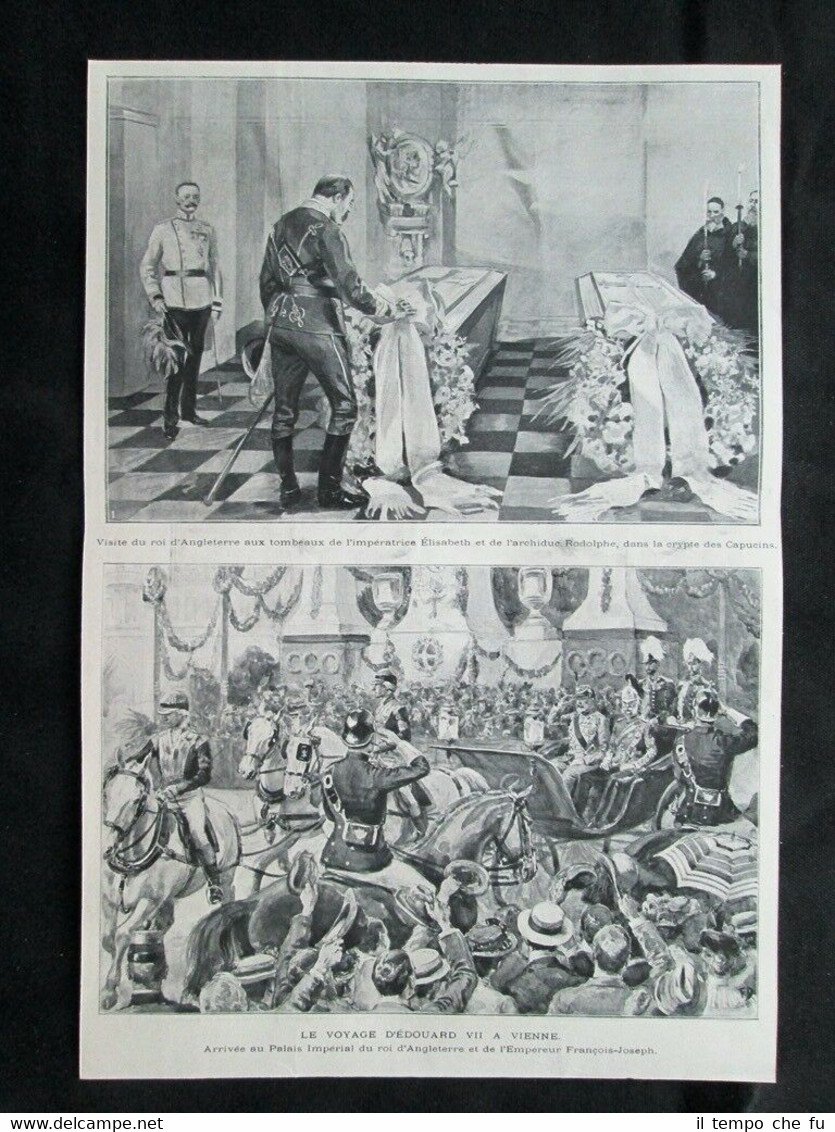 Il viaggio di Edoardo VII, Re d'Inghilterra, a Vienna Stampa …