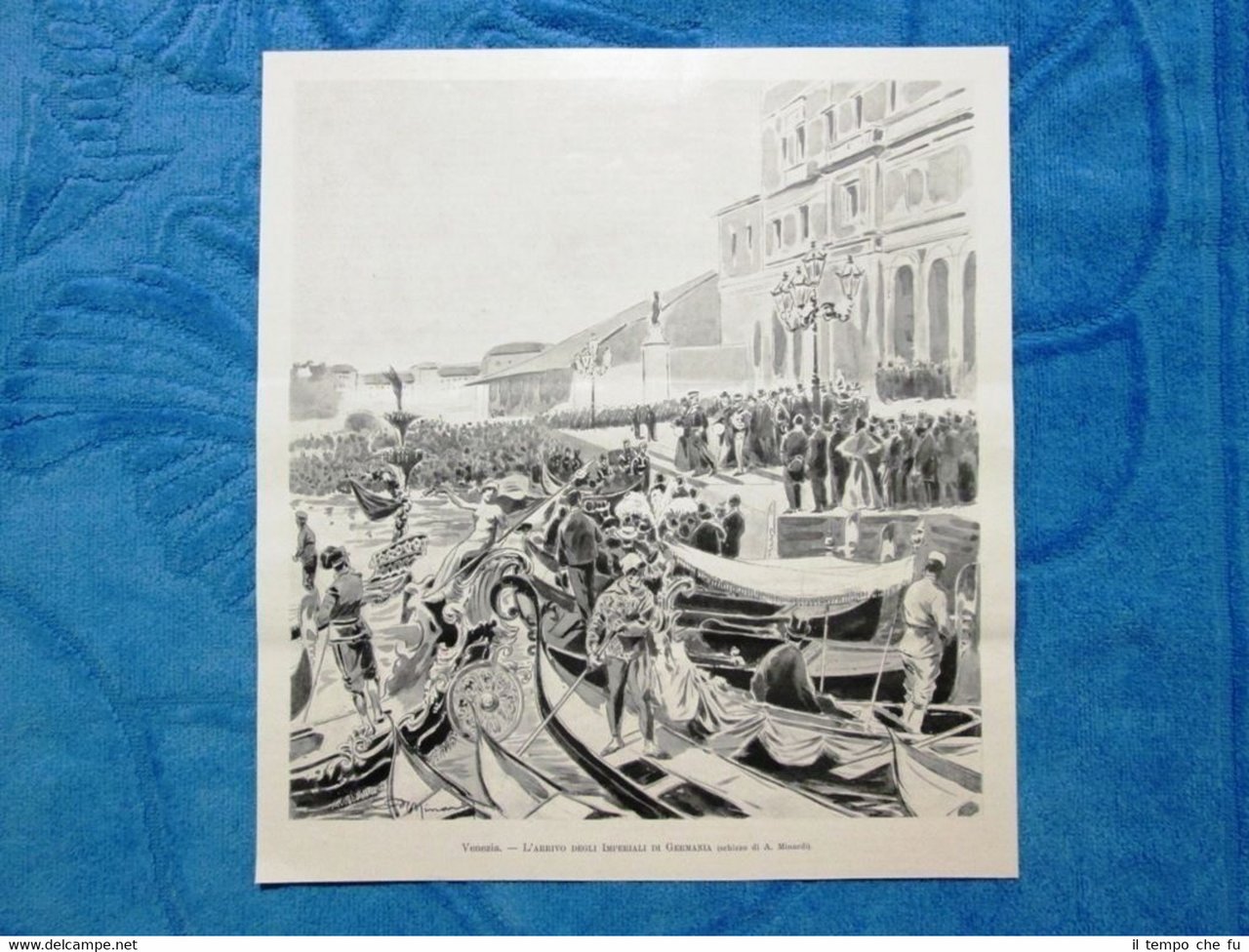 Illustrazione Italiana 1898 - Venezia. Arrivo degli Imperiali di Germania …