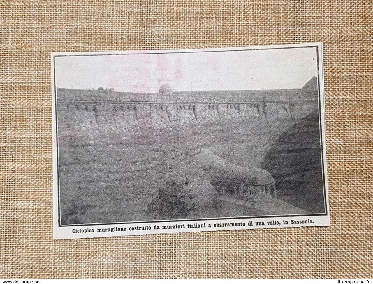 In Sassonia 1913 Ciclopico muro costruito da Italiani a sbarramento …