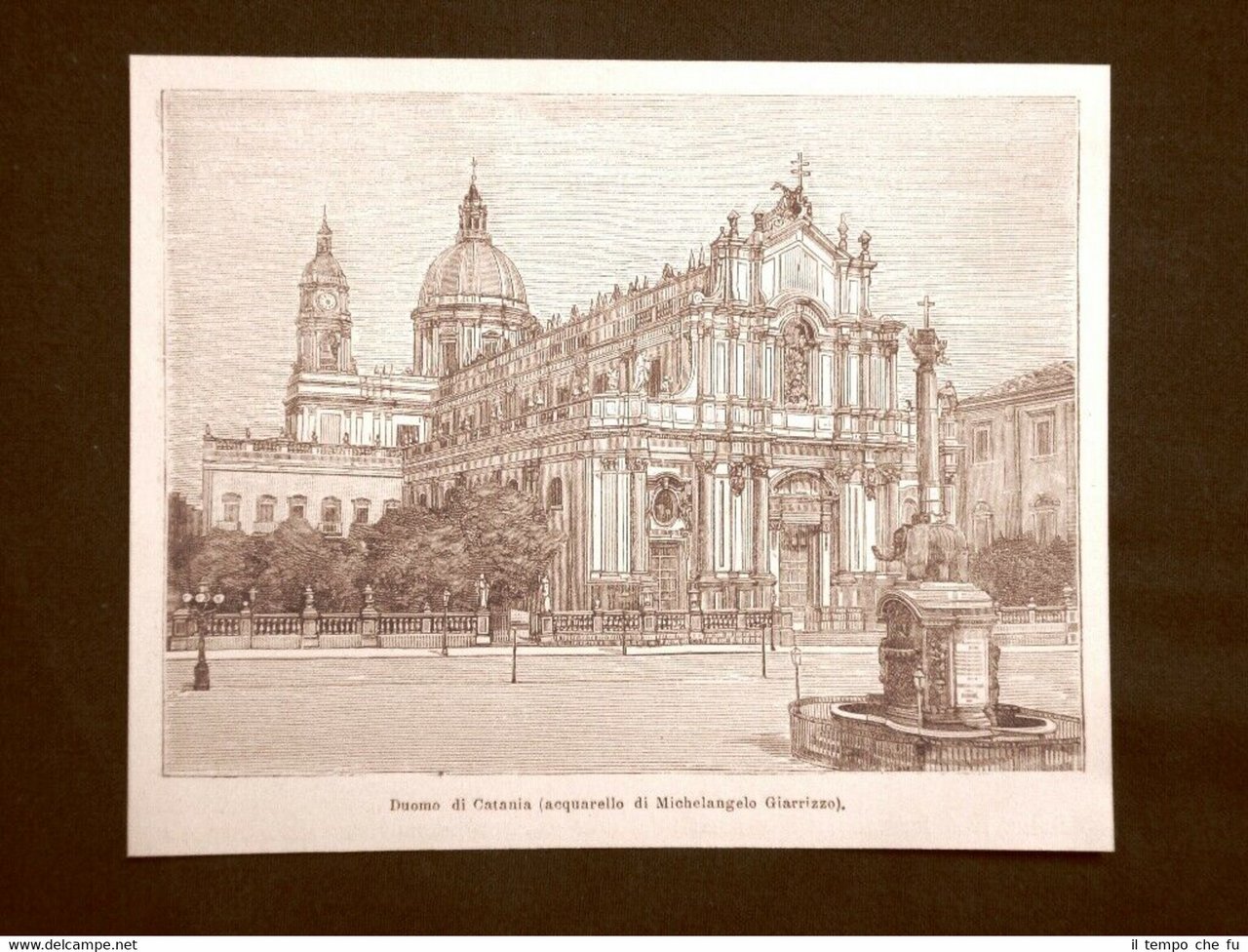 In Sicilia nel 1891 Il Duomo di Catania e quello …