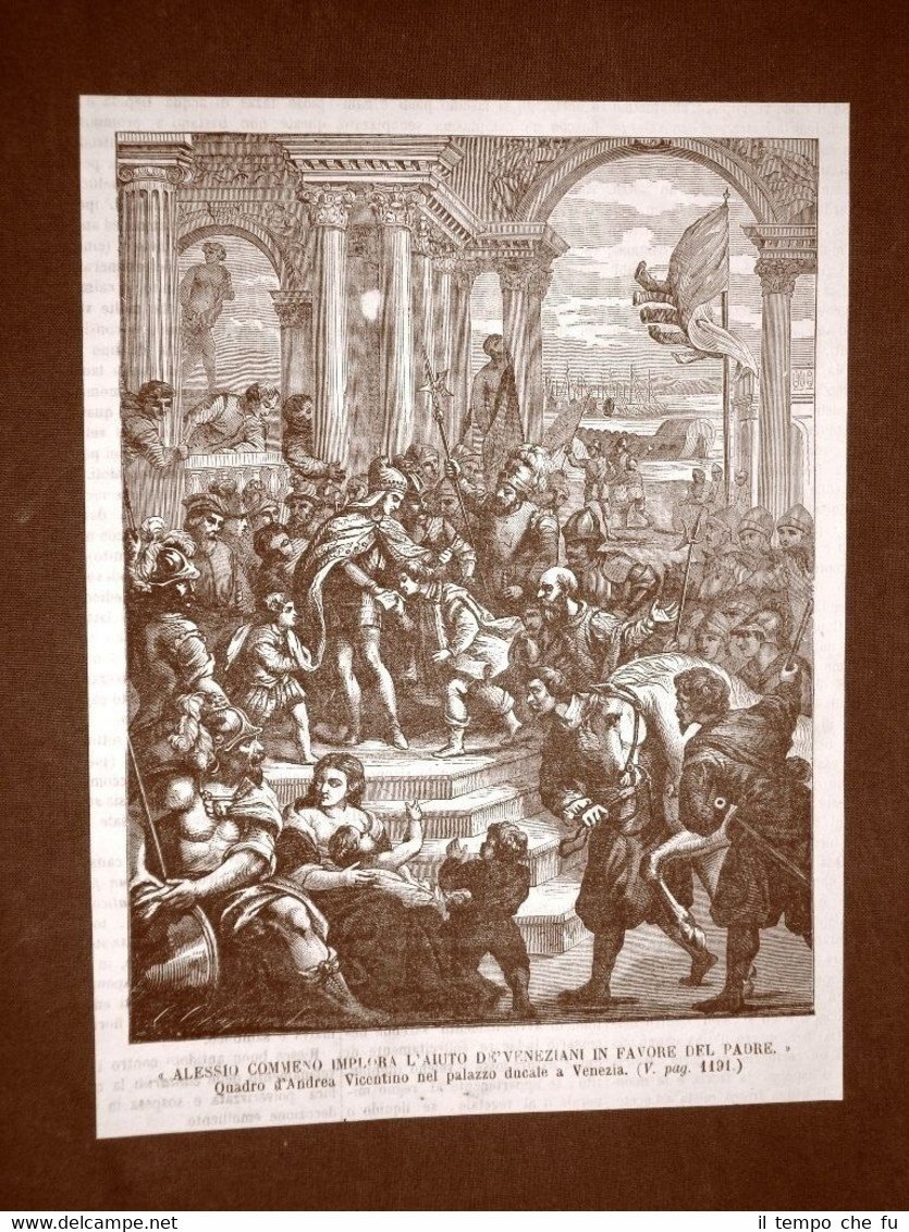 Incisione del 1866 Alessio Commeno implora l'aiuto di Venezia Andrea …