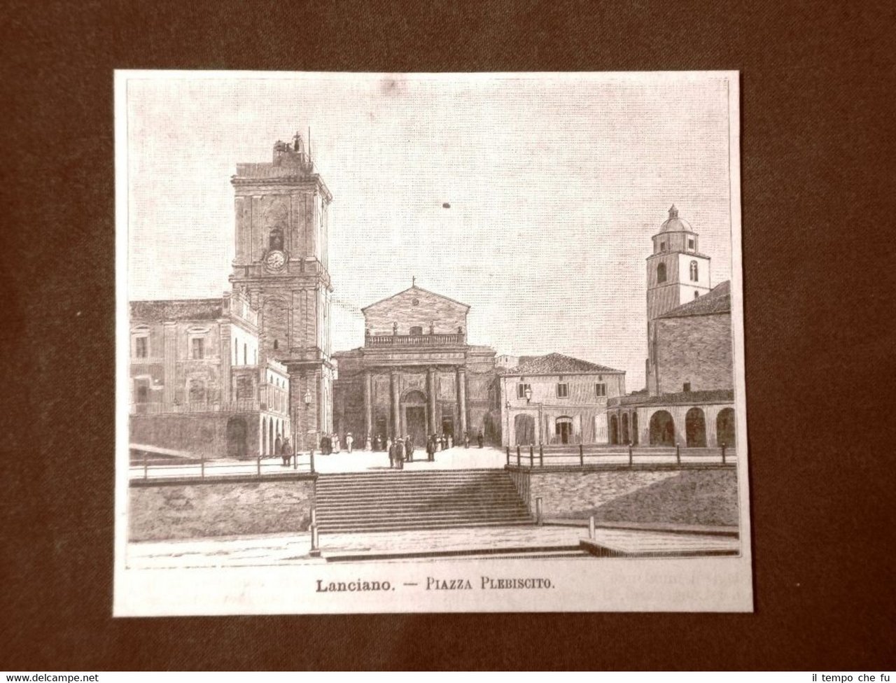 Incisione del 1891 Lanciano, Piazza Plebiscito - Abruzzo e Molise