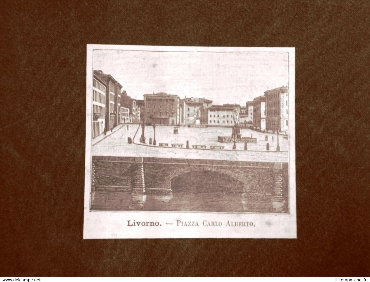 Incisione del 1891 Livorno, Piazza Carlo Alberto - Toscana