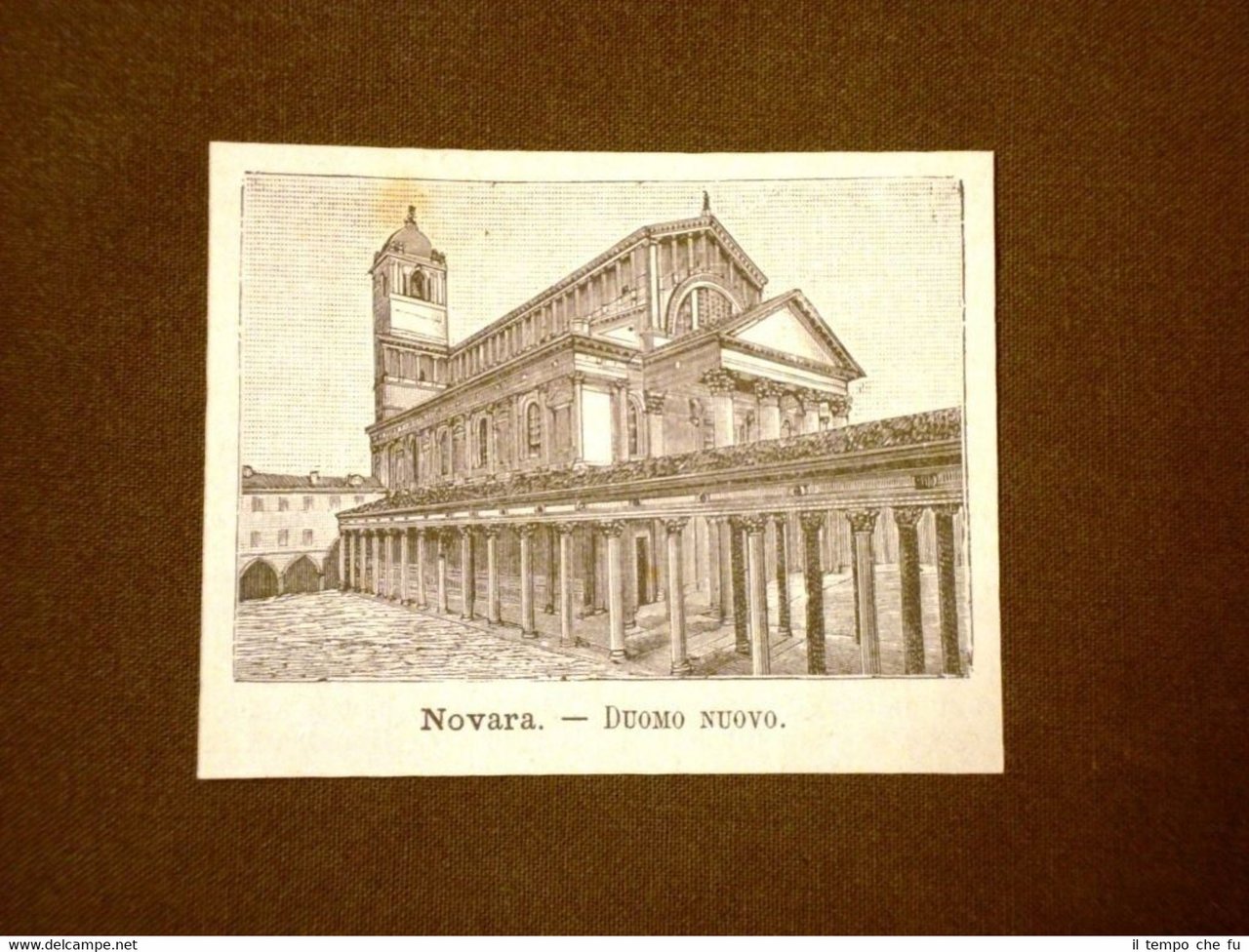 Incisione del 1891 Novara, Il Duomo nuovo - Piemonte