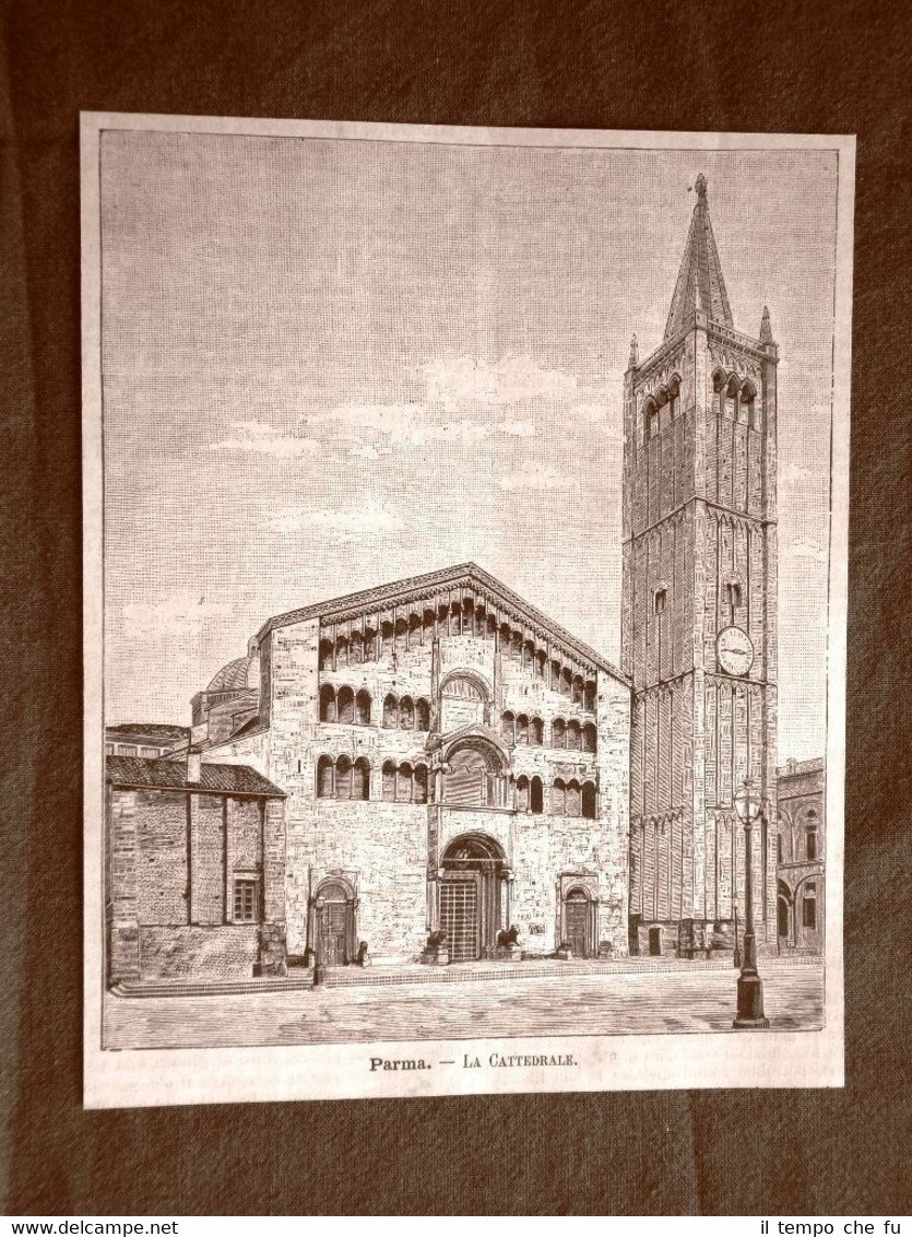 Incisione del 1891 Parma, La Cattedrale - Emilia Romagna