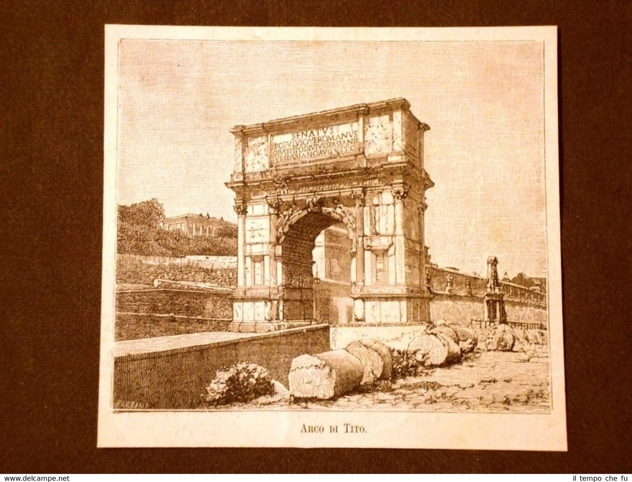 Incisione del 1891 Roma, l'Arco di Tito - Lazio