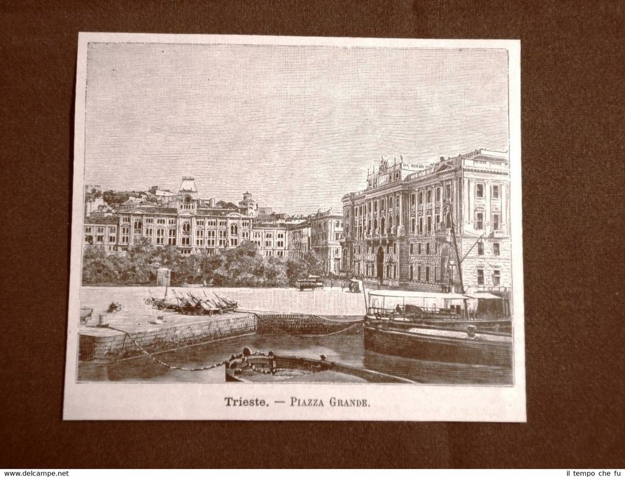 Incisione del 1891 Trieste, Piazza Grande - Friuli-Venezia Giulia | Immagine principale