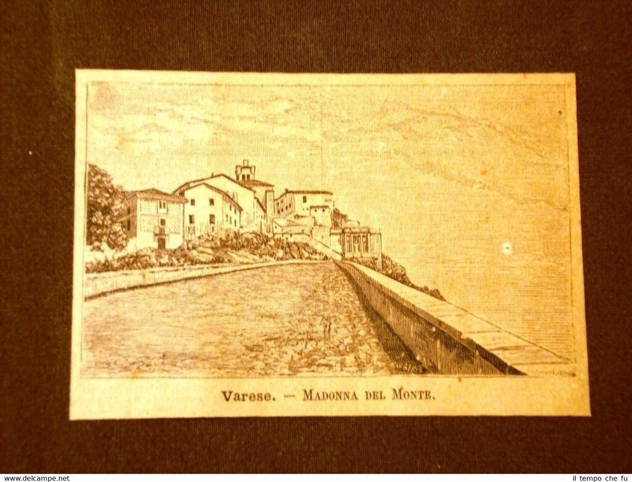 Incisione del 1891 Varese, Madonna del Monte - Lombardia