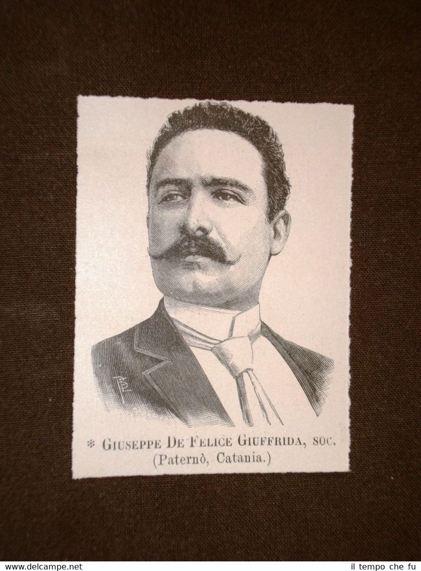 Incisione del 1894 Onorevole o Deputato Giuseppe De Felice Giuffrida …