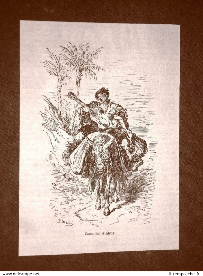 Incisione di Gustave Dorè del 1874 Contadino d'Alcoy Spagna Davillier