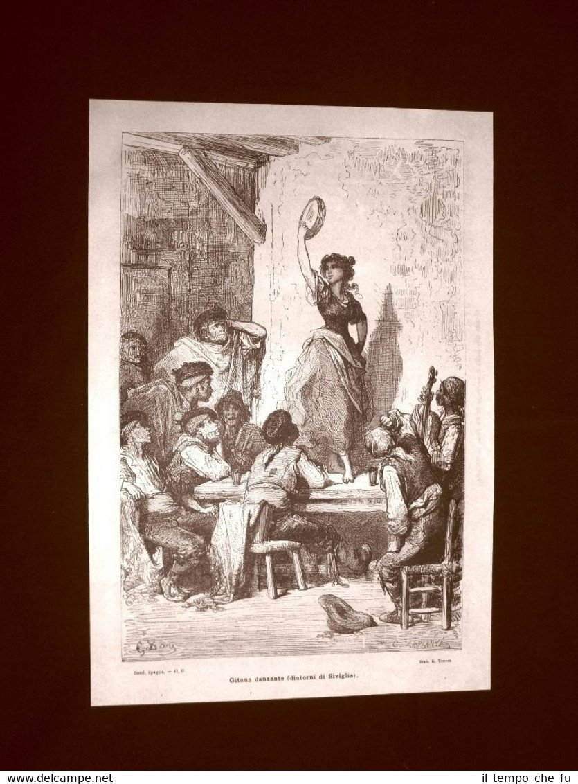 Incisione di Gustave Dorè del 1874 Gitana danzante Siviglia Spagna