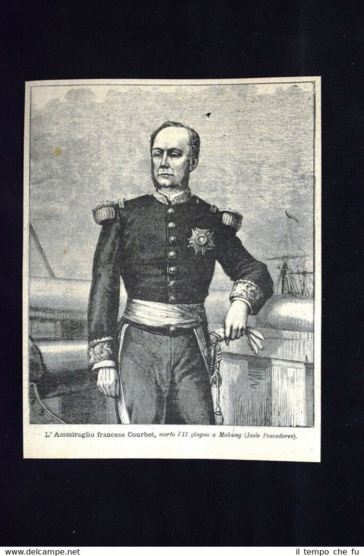 L'Ammiraglio francese Courbet,morto l'11 giugno 1885 a Makung (Isole Pescadores)