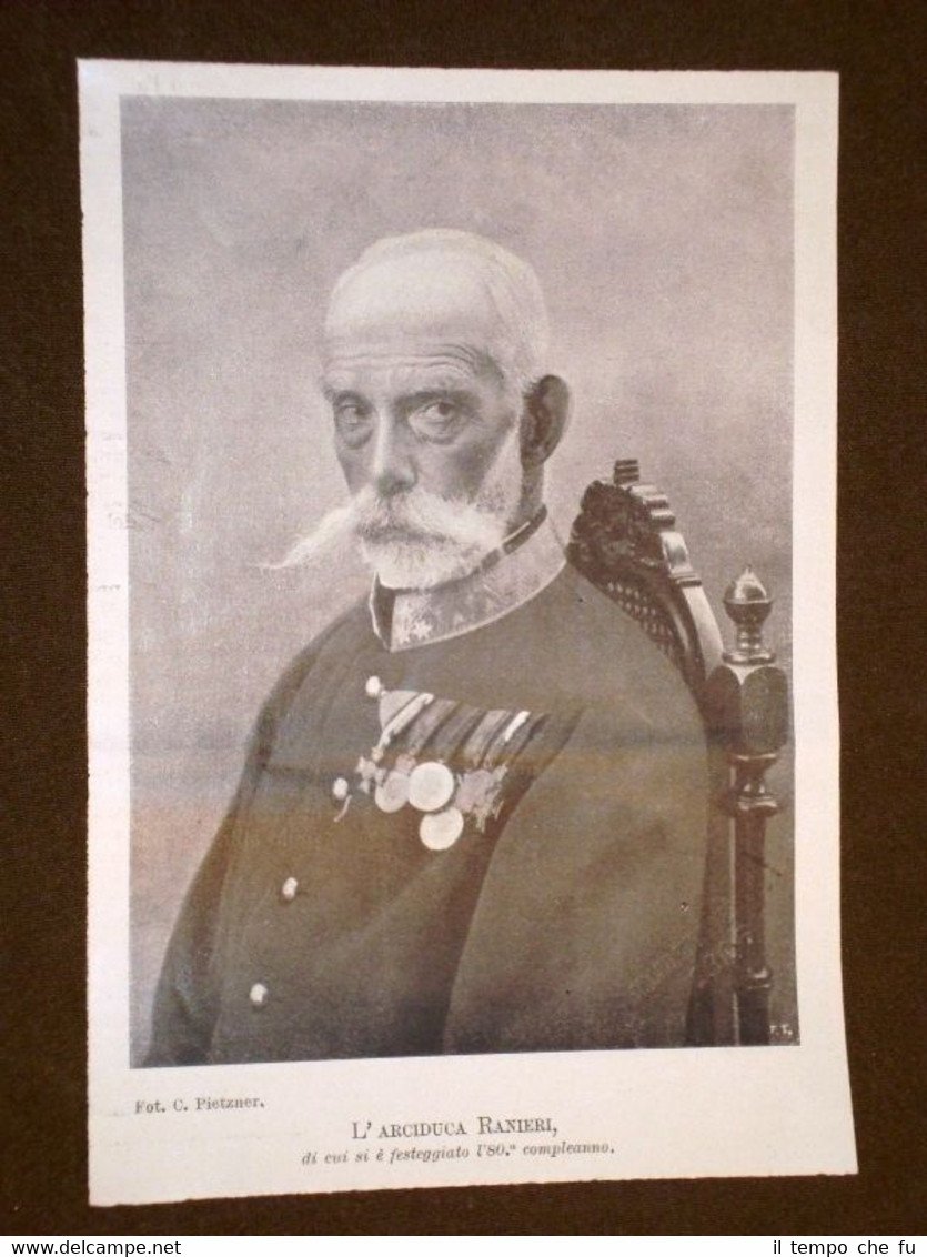 L'Arciduca Ranieri Ferdinando d' Asburgo-Lorena di Milano nel 1907 80 …