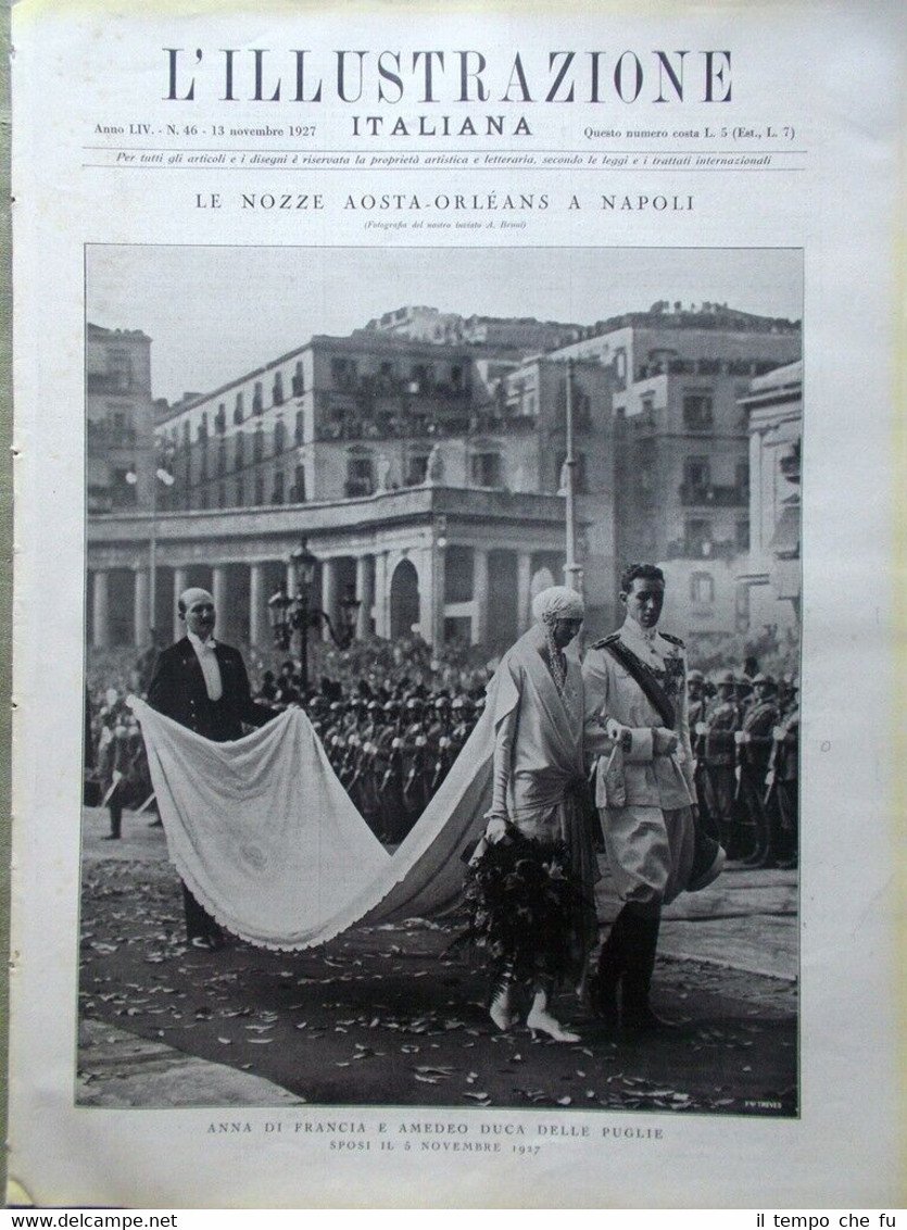 L'Illustrazione Italiana del 13 Novembre 1927 Nozze Aosta Orleans Napoli …