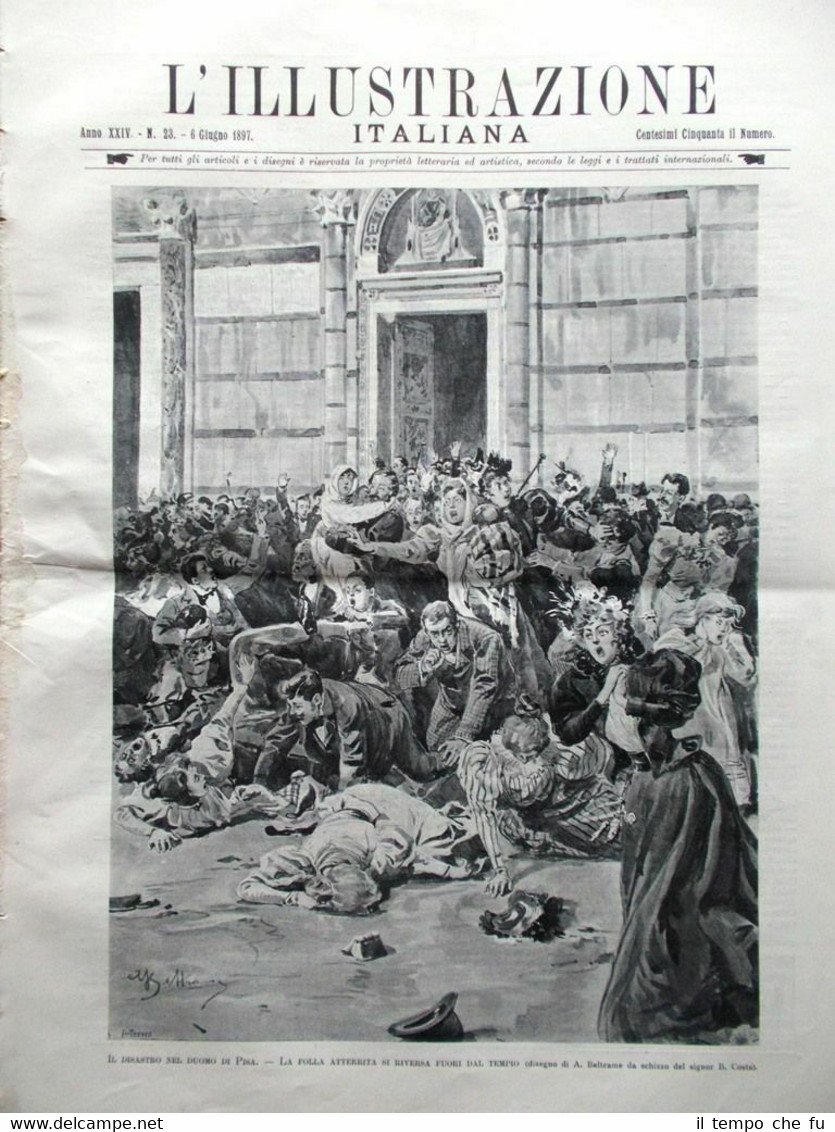 L'Illustrazione Italiana del 6 Giugno 1897 Disastro Duomo Pisa Domoko …