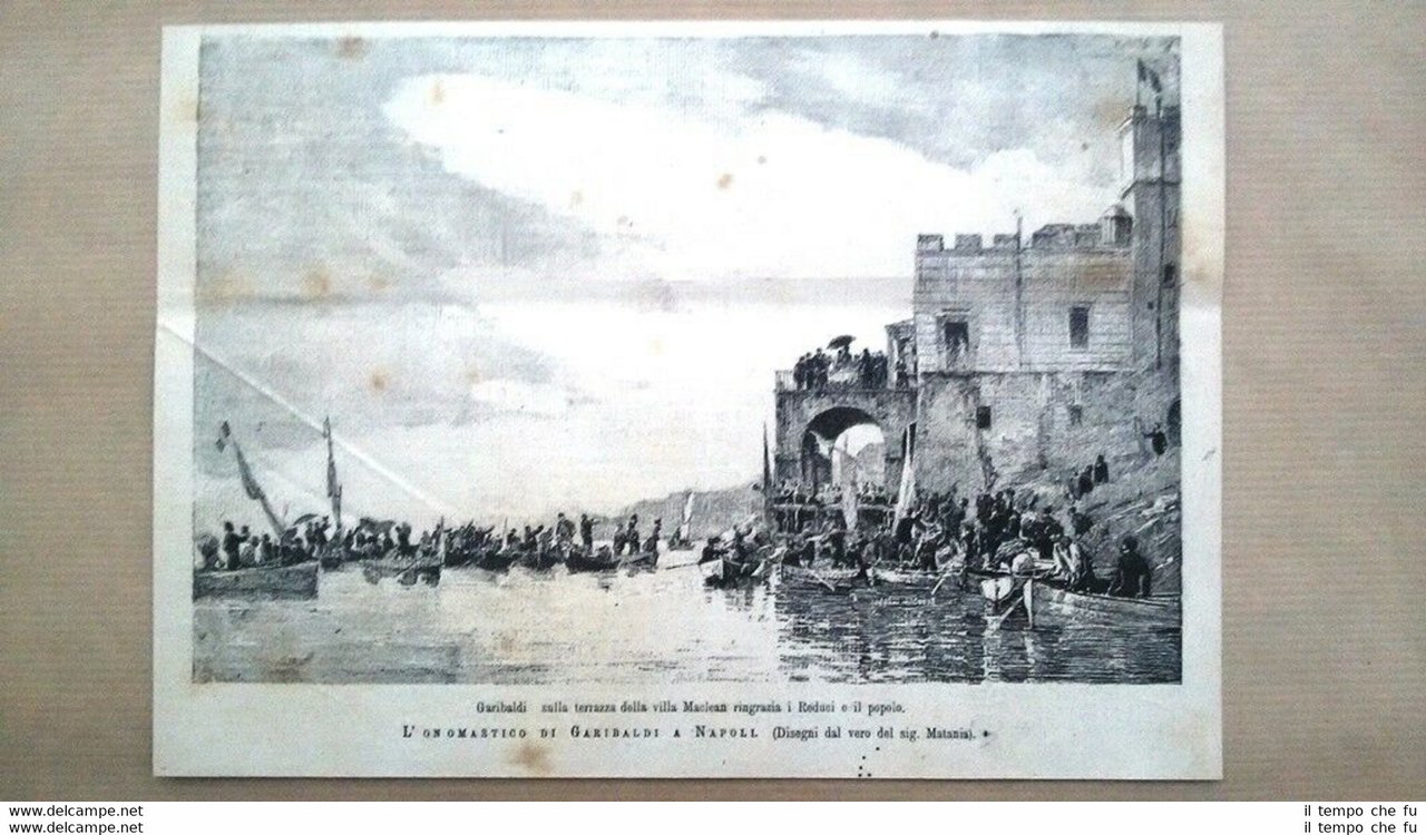 L'onomastico di Giuseppe Garibaldi a Napoli Incisione del 1882