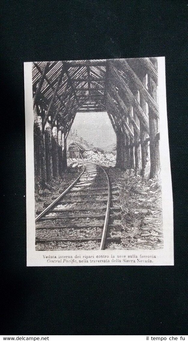 L.Simonin: Interno ferrovia Central Pacific, Sierra Nevada Incisione del 1876