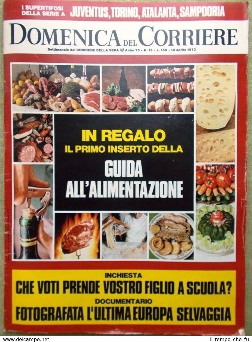 La Domenica del Corriere 10 Aprile 1973 Danielli Reggio Sordi … | Immagine principale