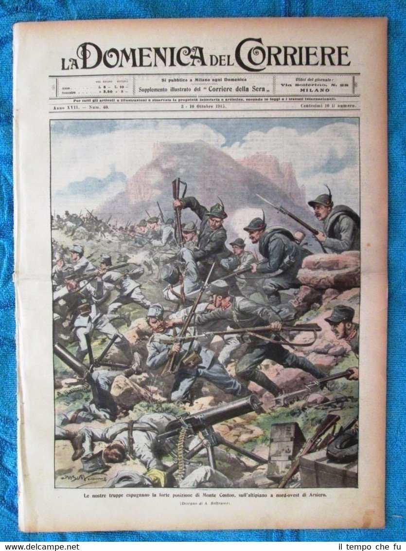 La Domenica del Corriere 10 ottobre 1915 WW1 Alpini Monte …