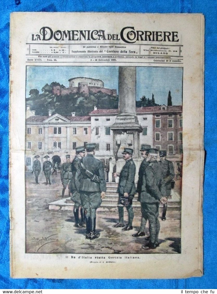 La Domenica del Corriere 10 settembre 1916 WW1 V.Emanuele III-Salonicco-Gorizia