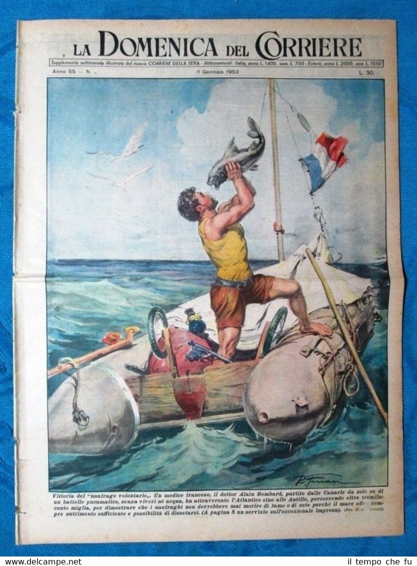 La Domenica del Corriere 11 gennaio 1953 A.Bombard - Ridracoli …
