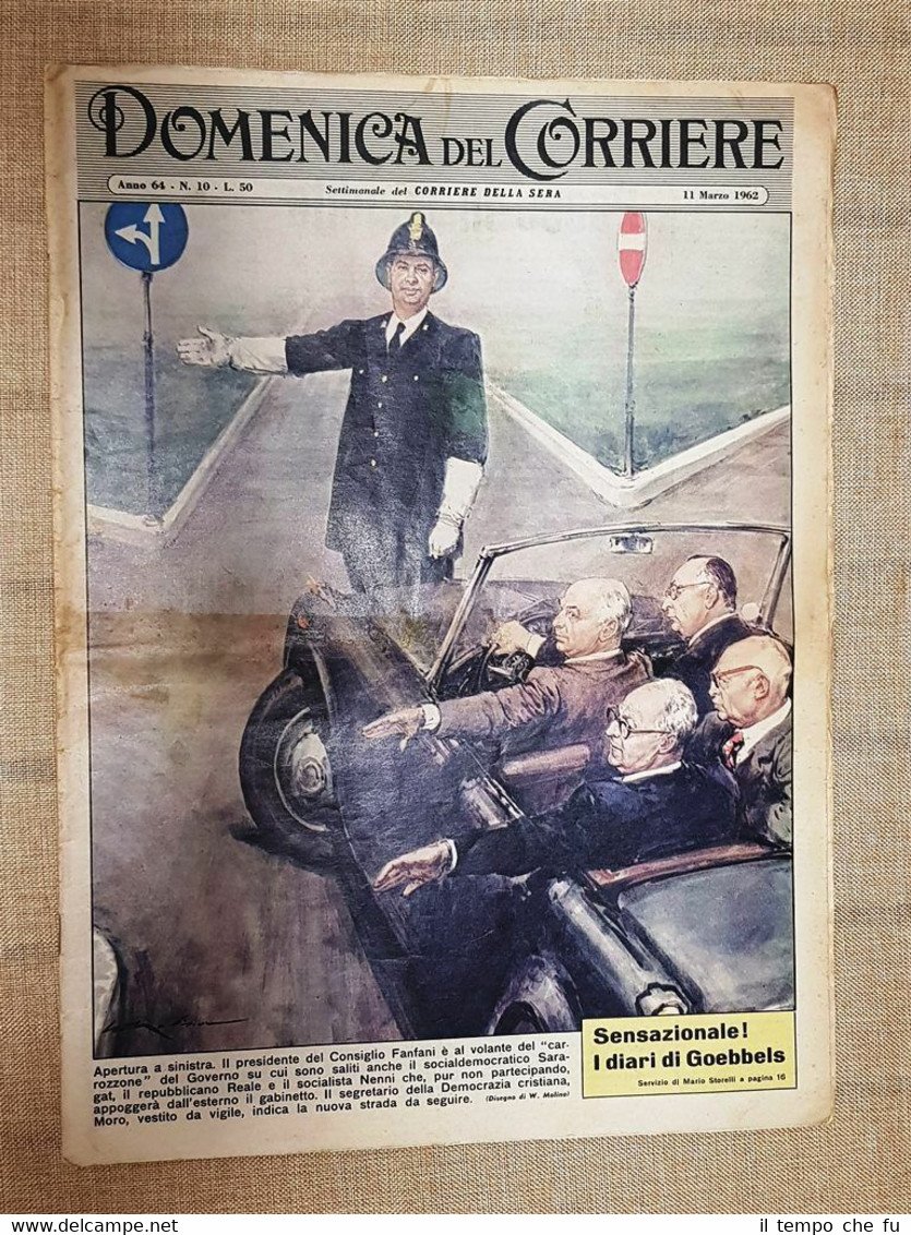 La Domenica del Corriere 11 Marzo 1962 Fanfani Governo Day …
