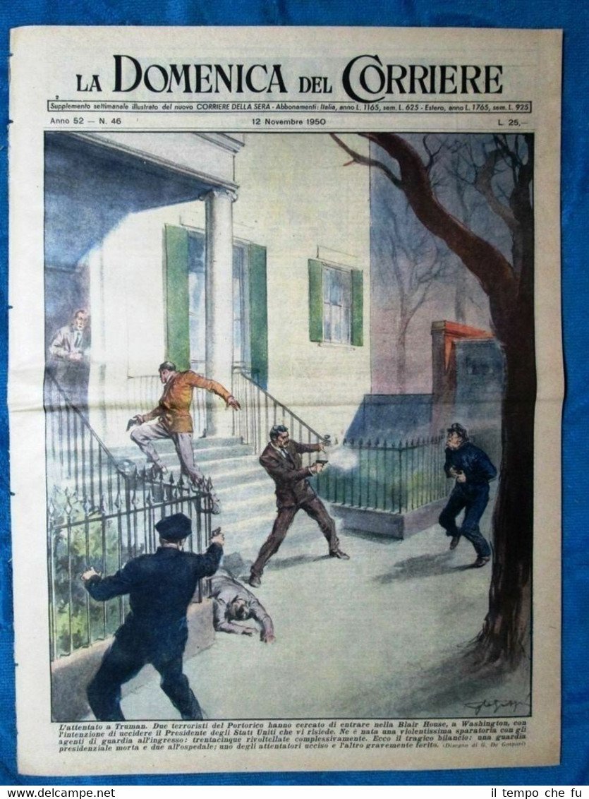 La Domenica del Corriere 12 novembre 1950 Attentato Truman - …