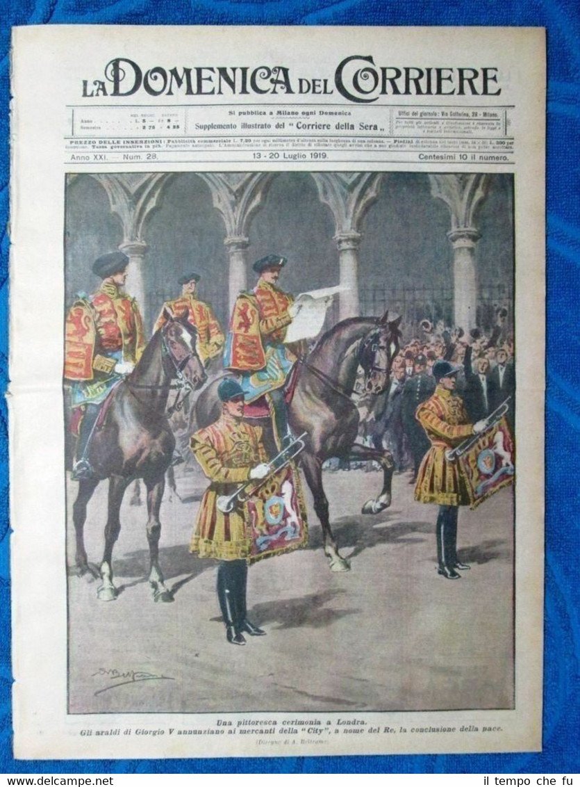 La Domenica del Corriere 13 luglio 1919 Giorgio V,Londra- Whisky,USA …