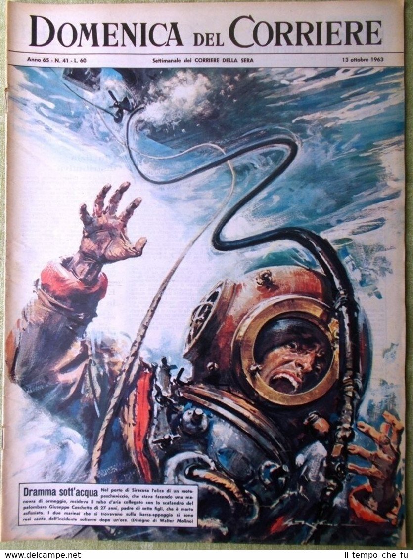 La Domenica del Corriere 13 Ottobre 1963 Atomica Valachi Lira …