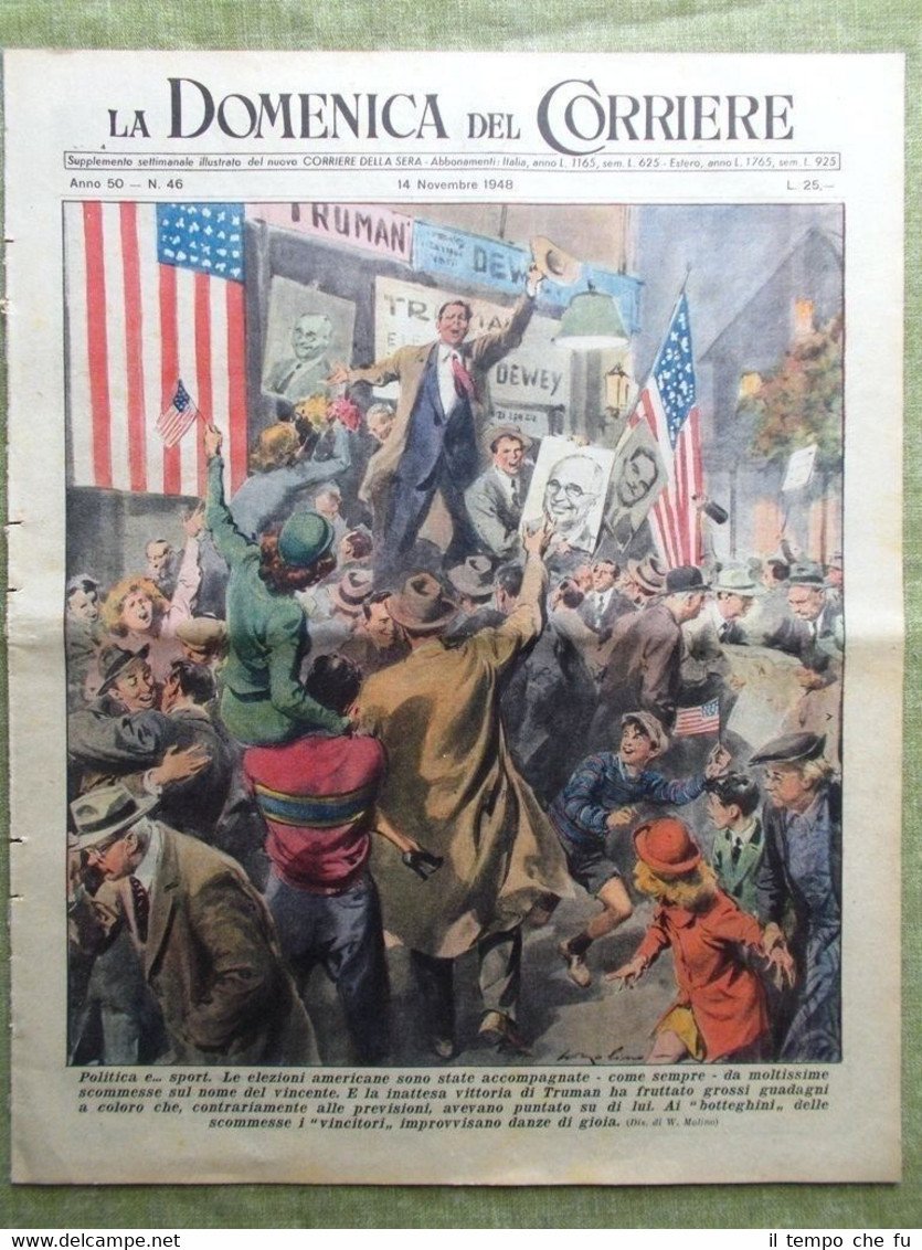 La Domenica del Corriere 14 Novembre 1948 Piccard Truman Presidente …