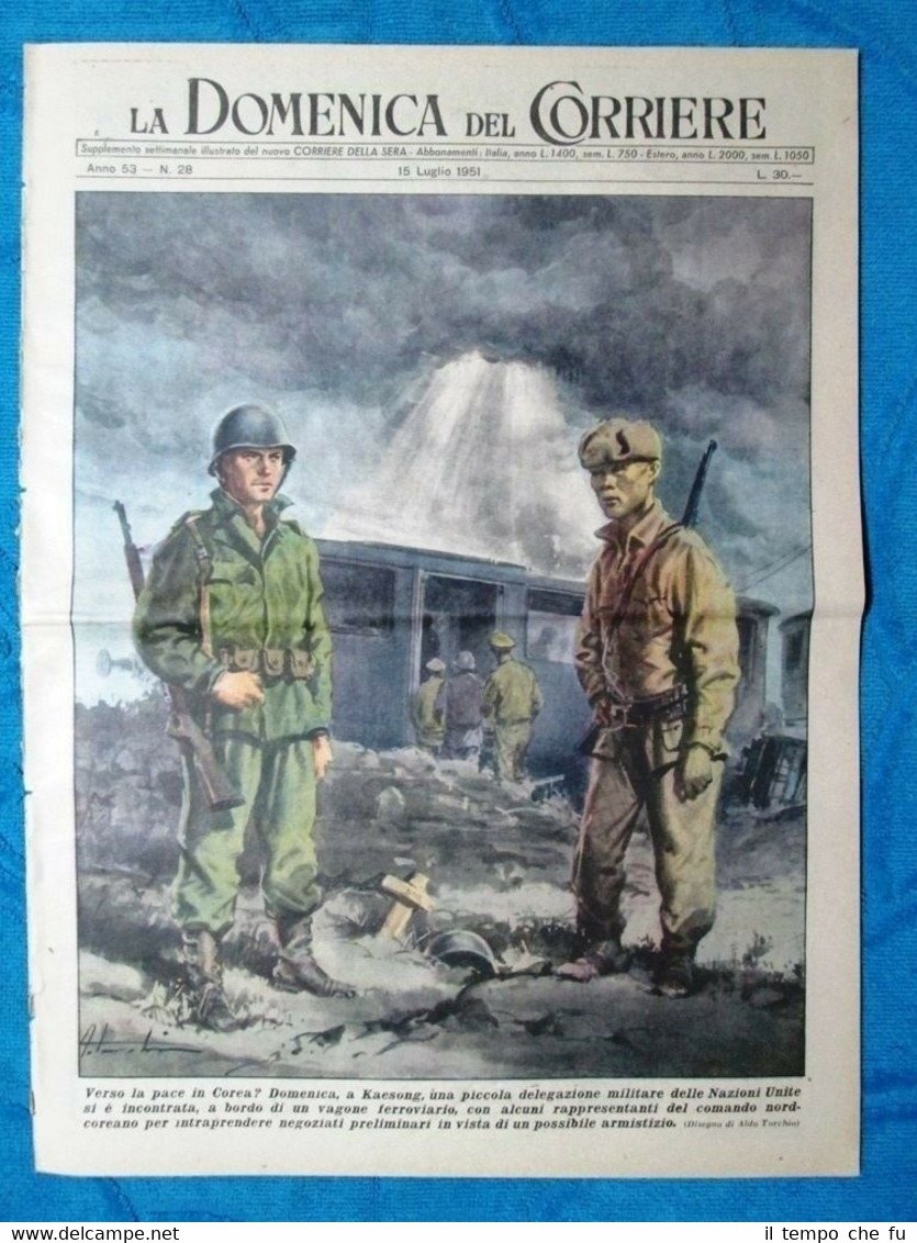 La Domenica del Corriere 15 luglio 1951 Kaesong - Dolomiti …